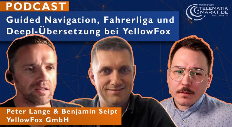 Podcast: YellowFox stellt die neuen Flottenmanagement-Features ...