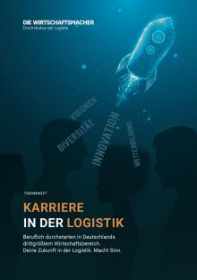 Das neue Themenheft der Initiative „Die Wirtschaftsmacher" beleuchtet die verschiedenen Berufsmöglichkeiten in der Logistik. Bild: Die Wirtschaftsmacher.